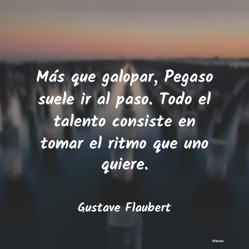 frases de Gustave Flaubert
