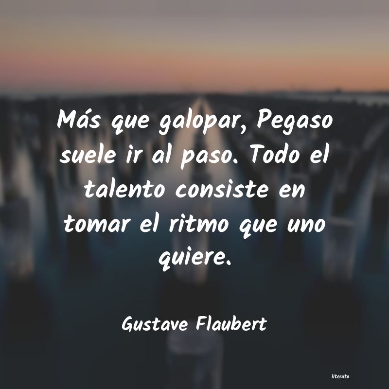 Frases de Gustave Flaubert