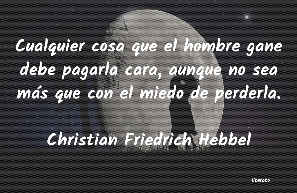 frases de Christian Friedrich Hebbel