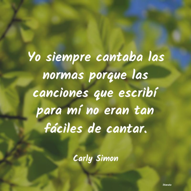 Frases de Carly Simon