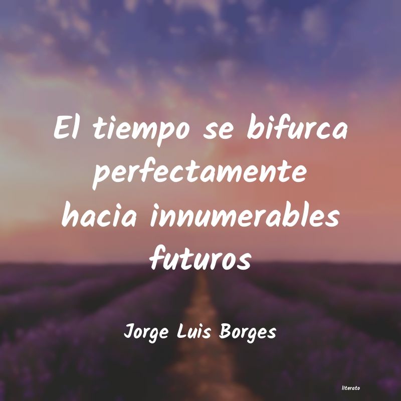 Frases de Jorge Luis Borges