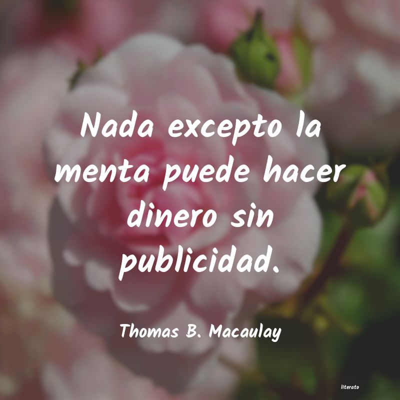 Frases de Thomas B. Macaulay