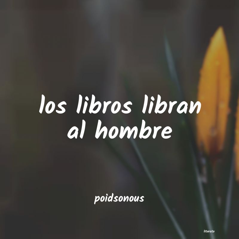 frases de poidsonous