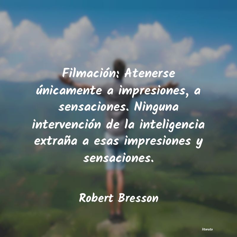frases de Robert Bresson