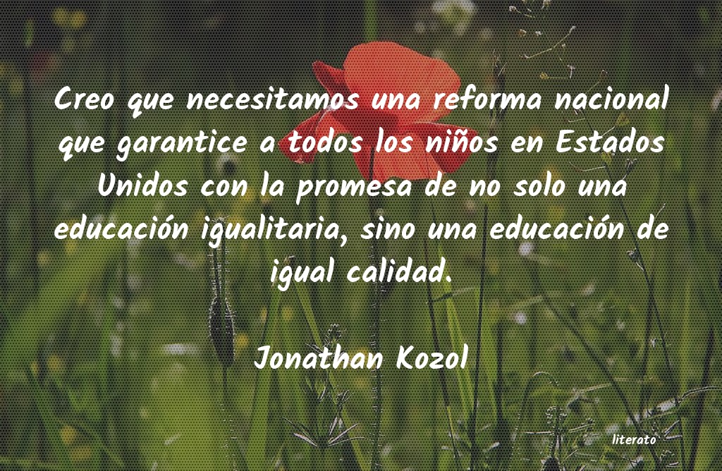 frases de Jonathan Kozol