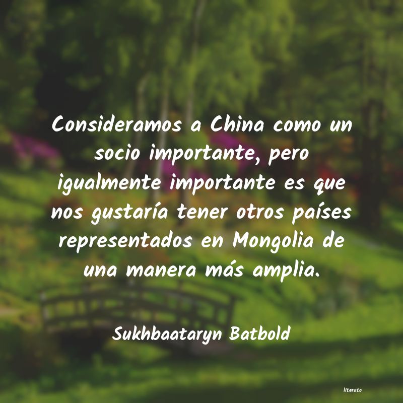 frases de Sukhbaataryn Batbold