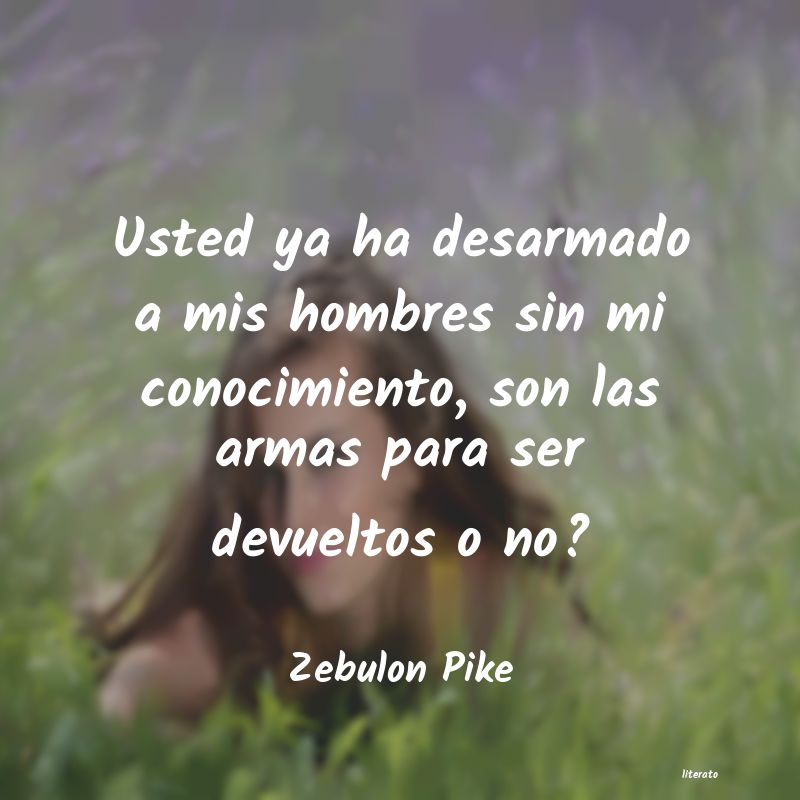 frases de Zebulon Pike