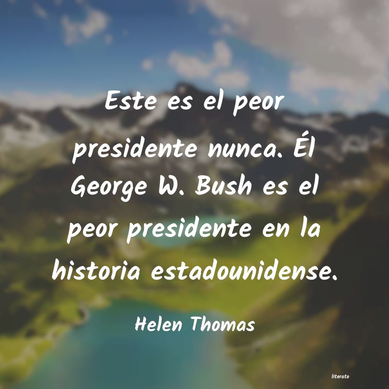 Frases de Helen Thomas