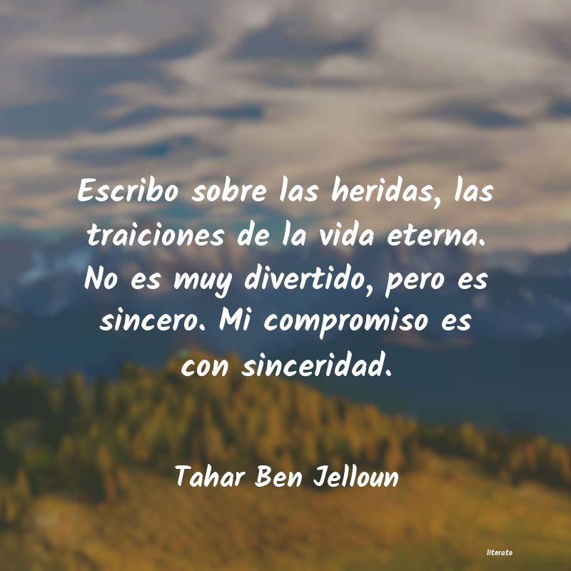 Frases de Tahar Ben Jelloun