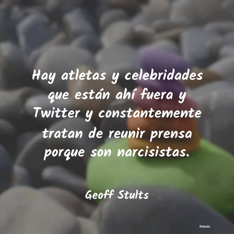 Frases de Geoff Stults