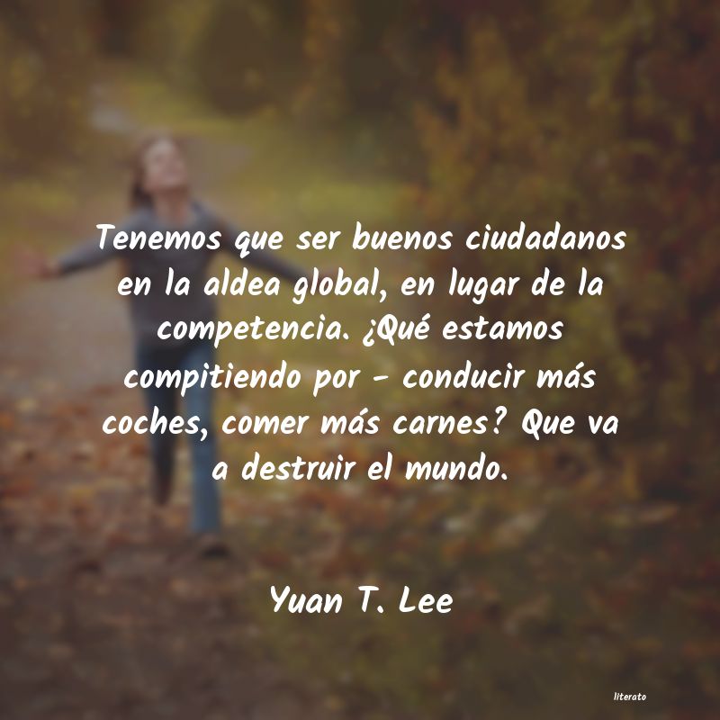 frases de Yuan T. Lee