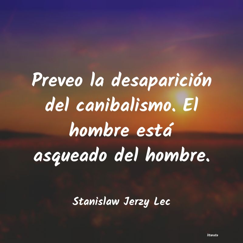 Frases de Stanislaw Jerzy Lec