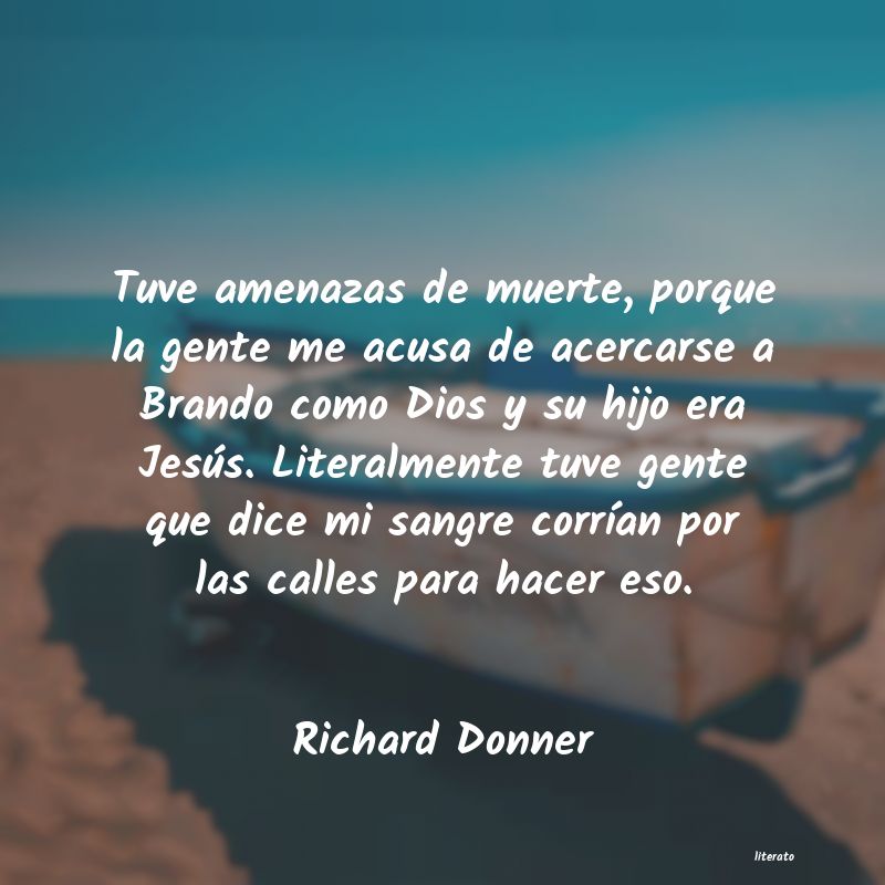 Frases de Richard Donner