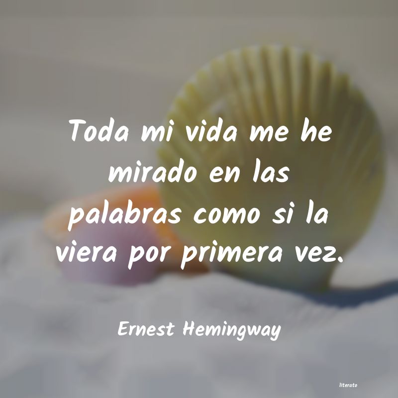 Frases de Ernest Hemingway