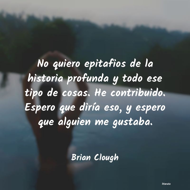 Frases de Brian Clough