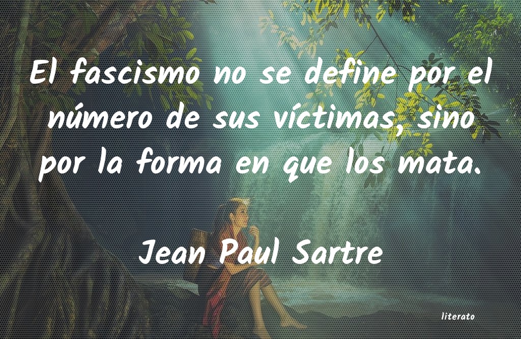 Frases de Jean Paul Sartre