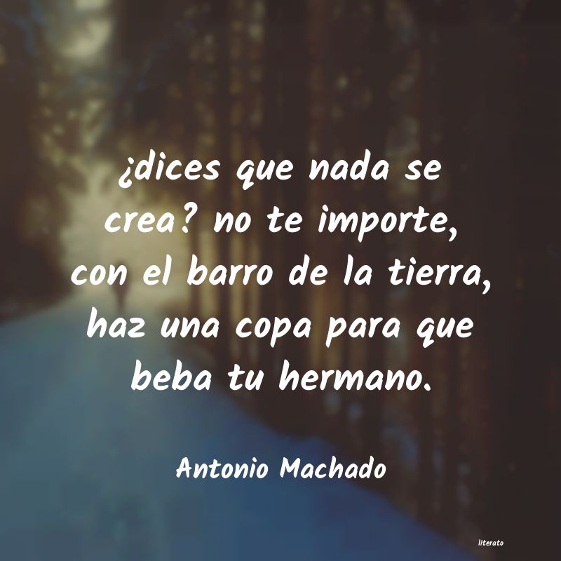 Frases de Antonio Machado