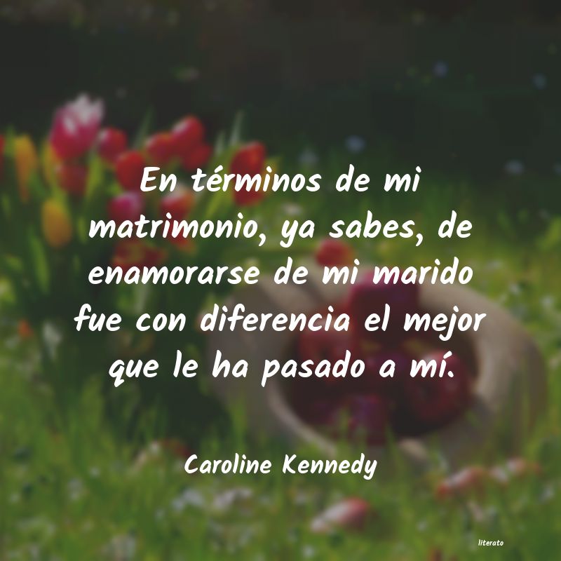 Frases de Caroline Kennedy