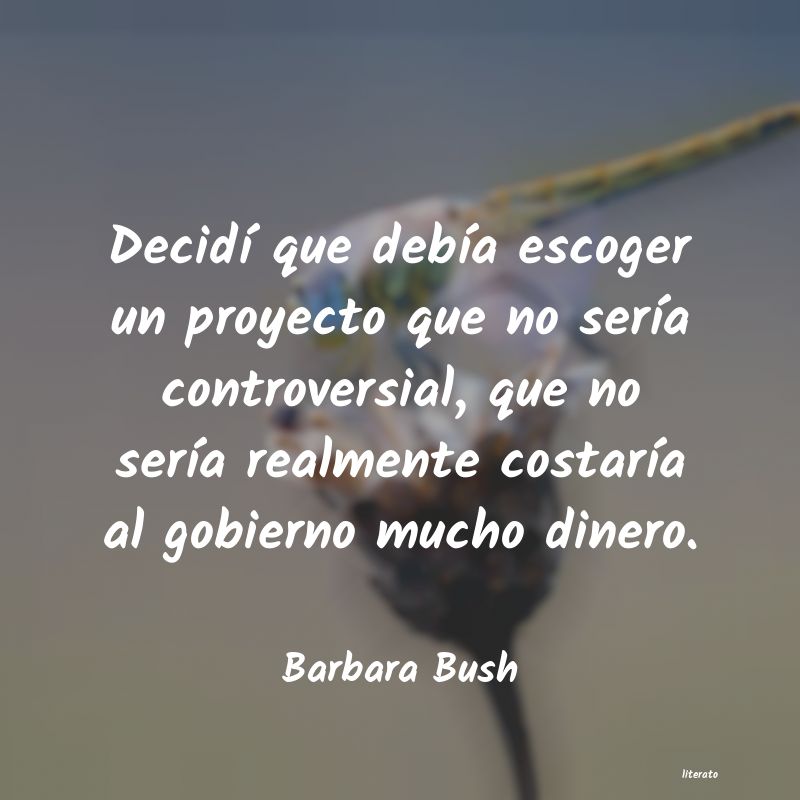 Frases de Barbara Bush