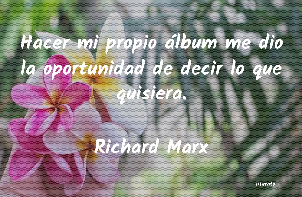 Frases de Richard Marx