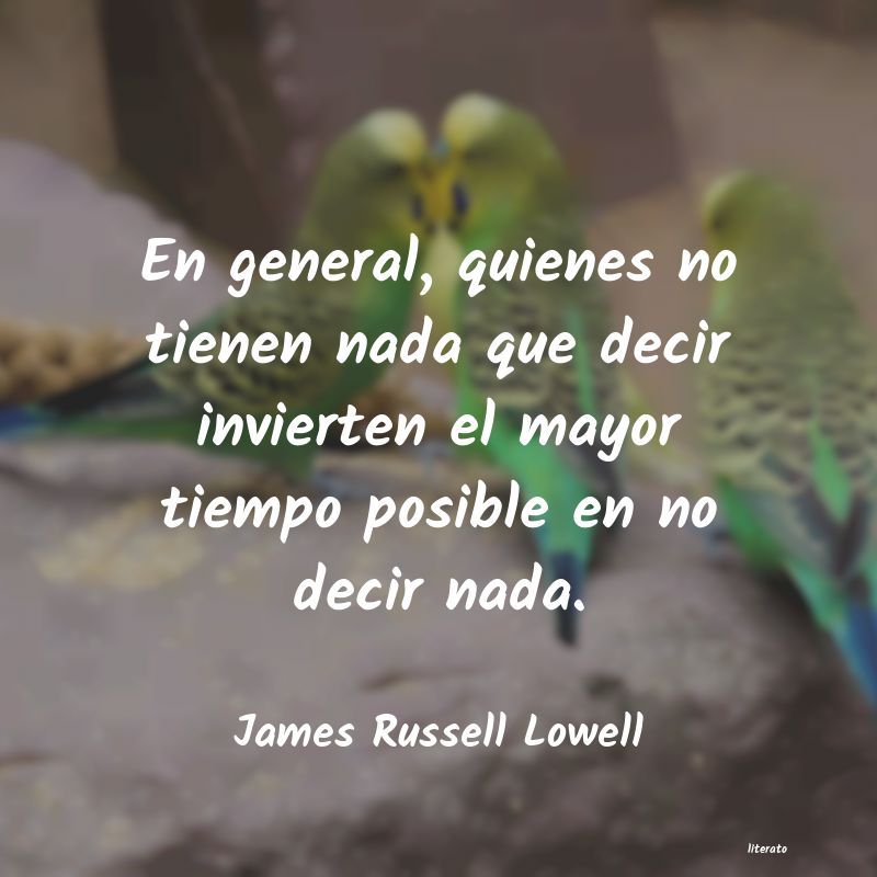 Frases de James Russell Lowell