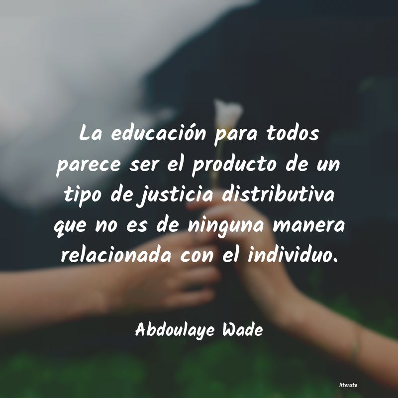 Frases de Abdoulaye Wade