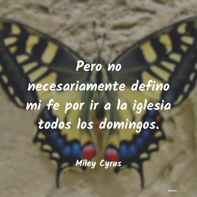 frases de Miley Cyrus