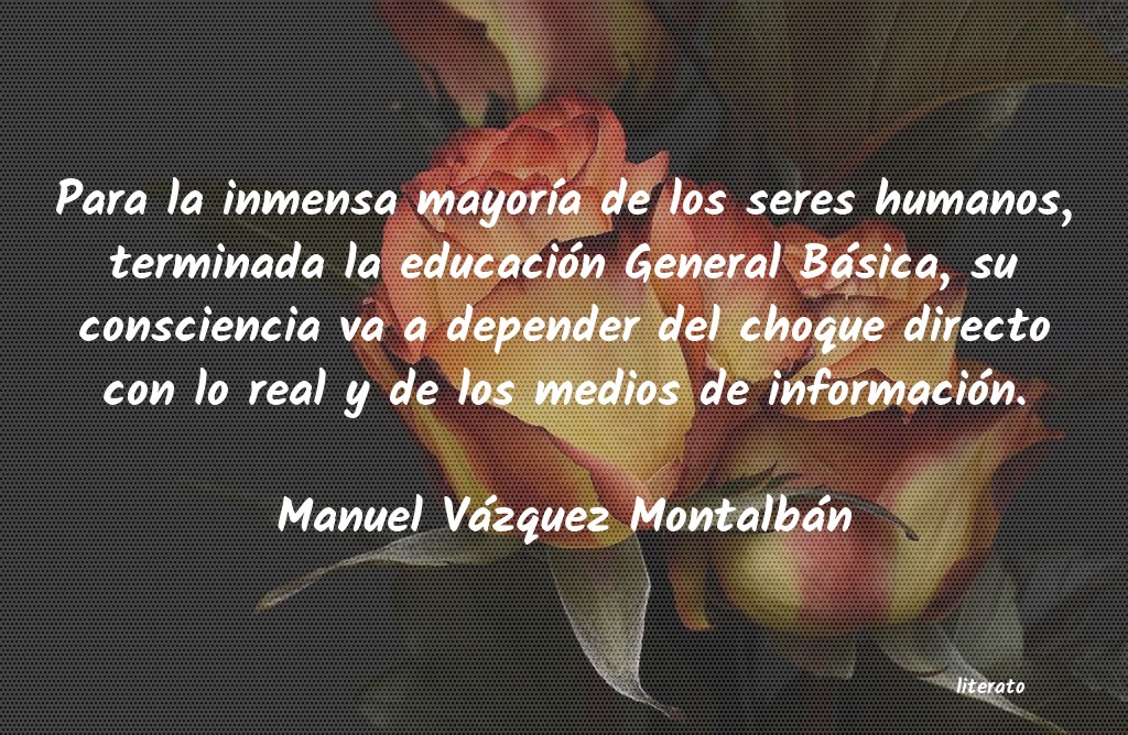 Frases de Manuel Vázquez Montalbán