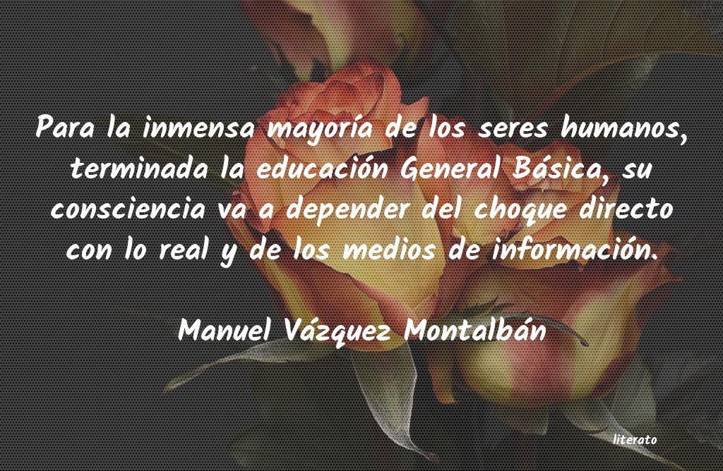 frases de Manuel Vázquez Montalbán