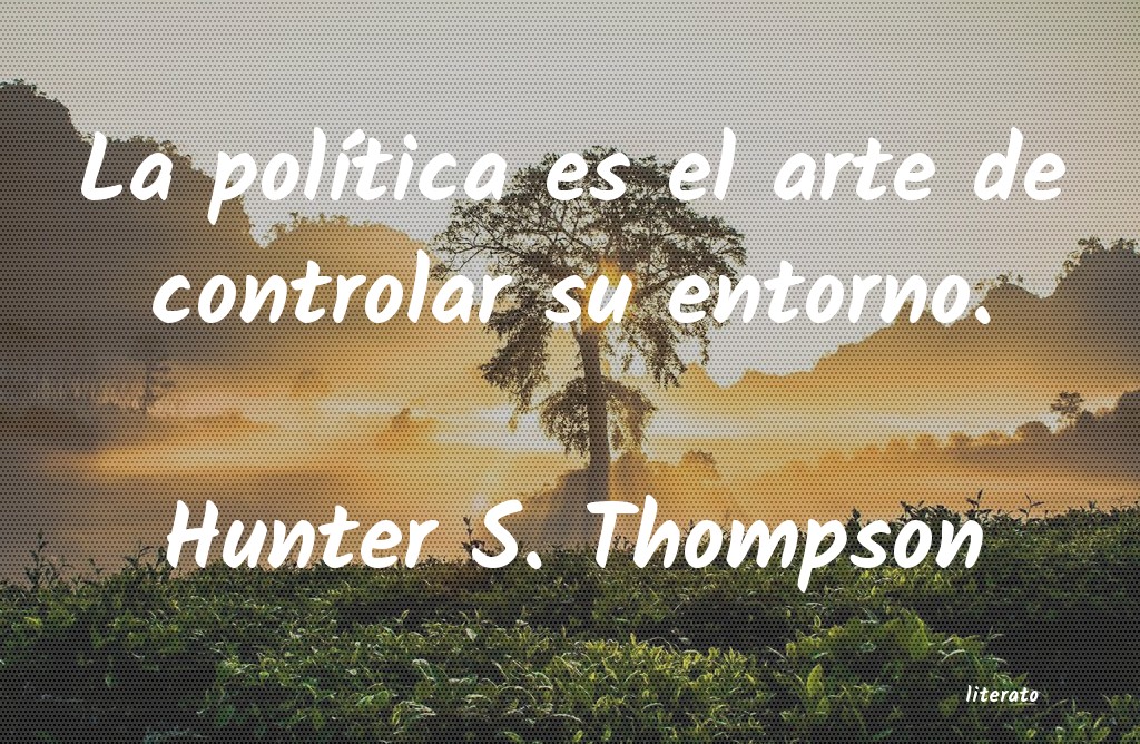 Frases de Hunter S. Thompson