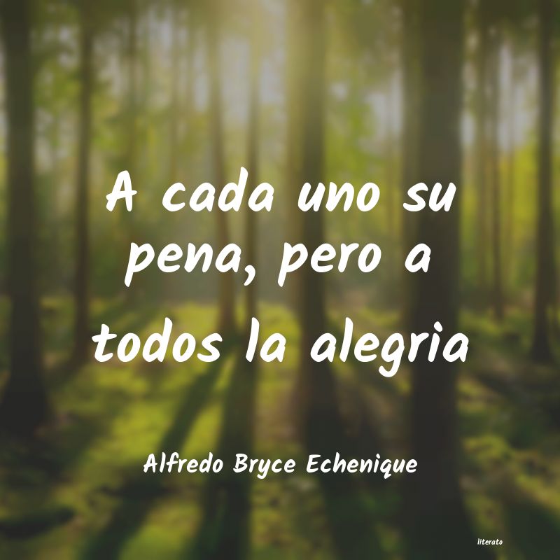 Frases de Alfredo Bryce Echenique