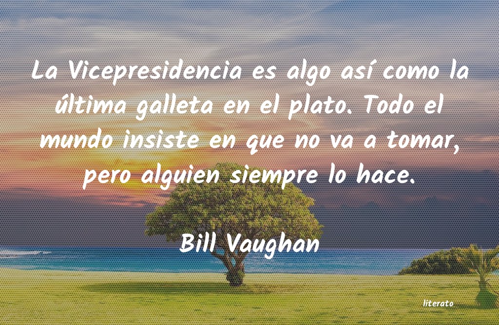 Frases de Bill Vaughan