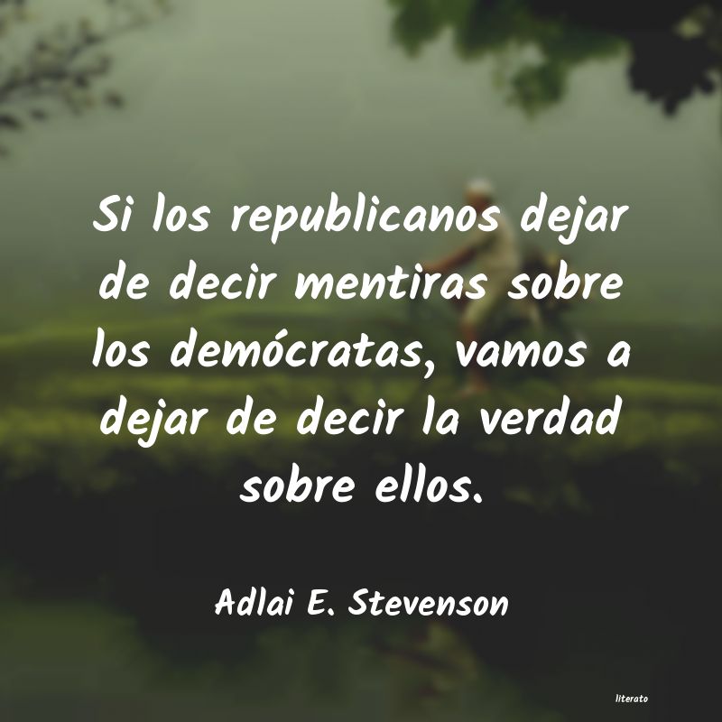 Frases de Adlai E. Stevenson