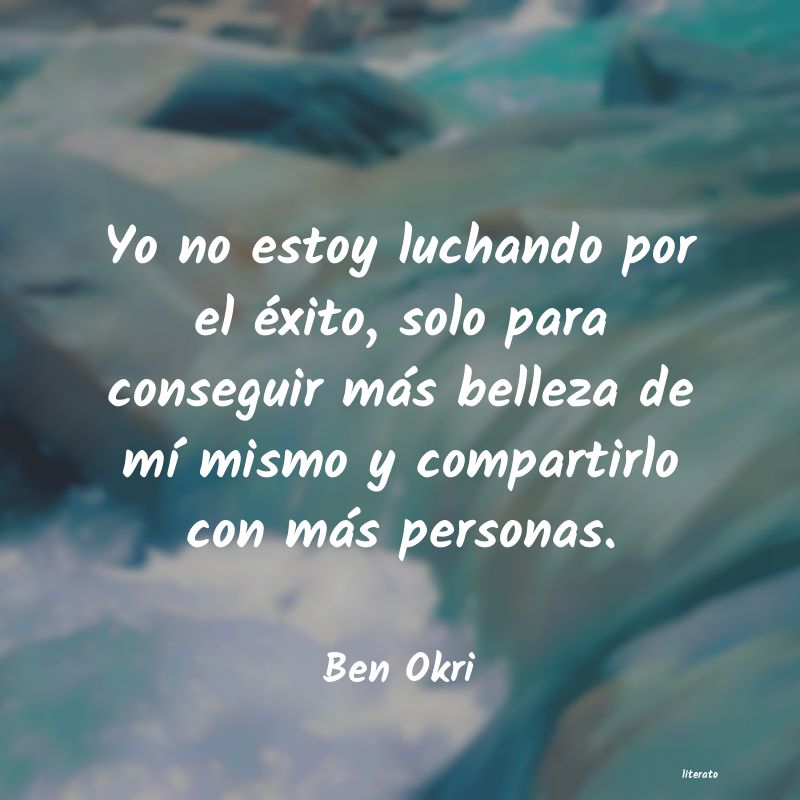 Frases de Ben Okri