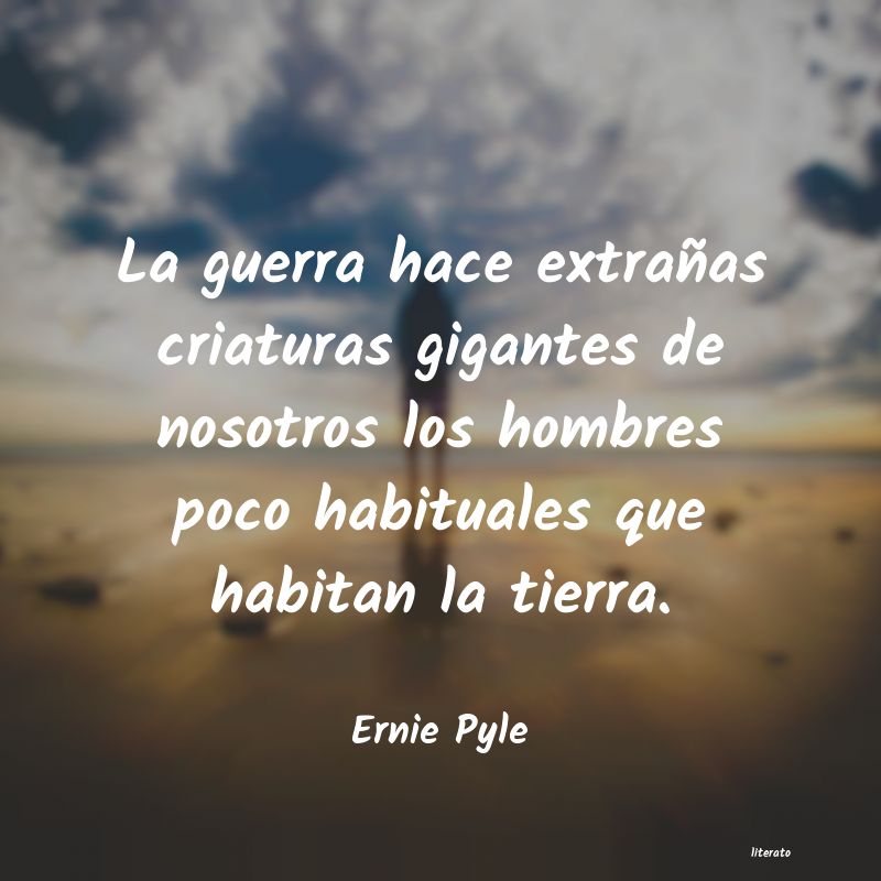 frases de Ernie Pyle
