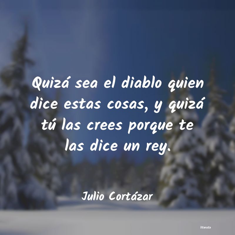 Frases de Julio Cortázar