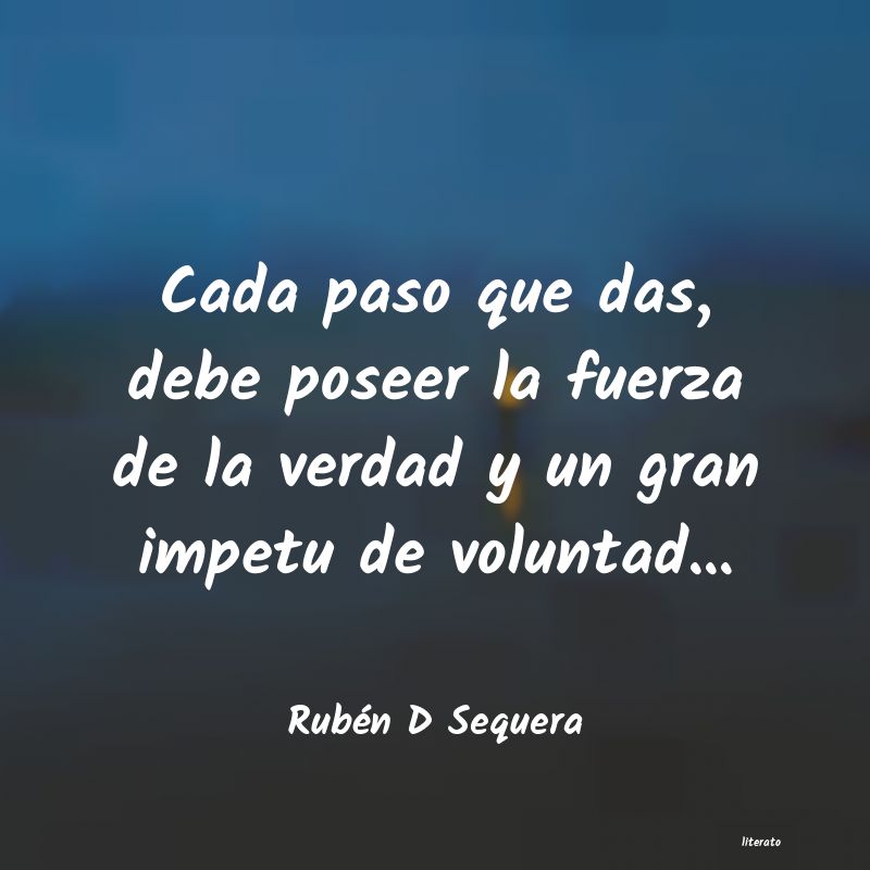 frases de Rubén D Sequera