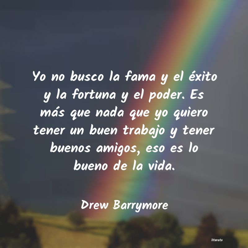 Frases de Drew Barrymore