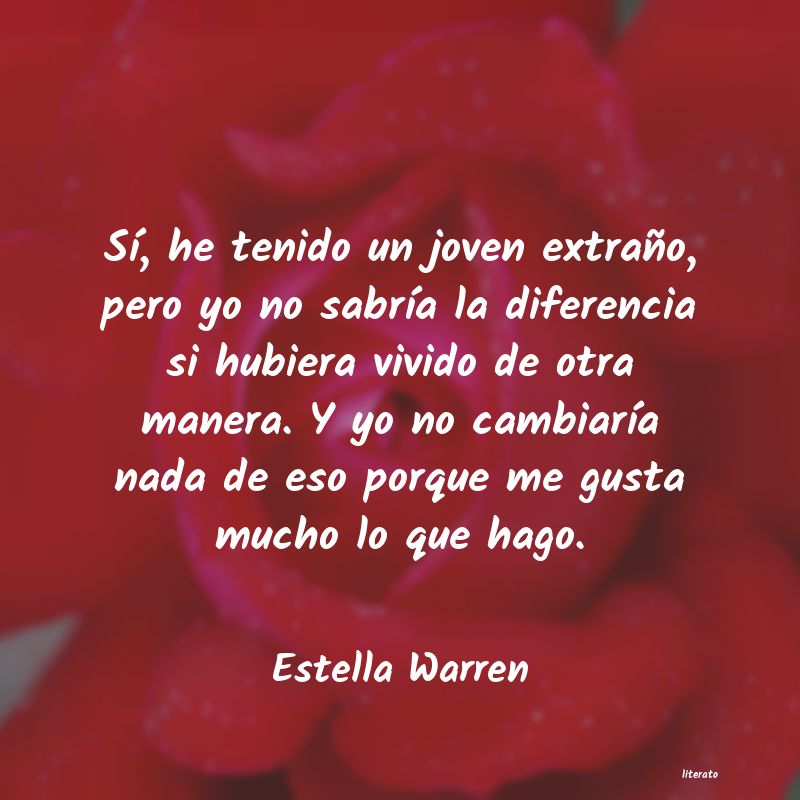 Frases de Estella Warren