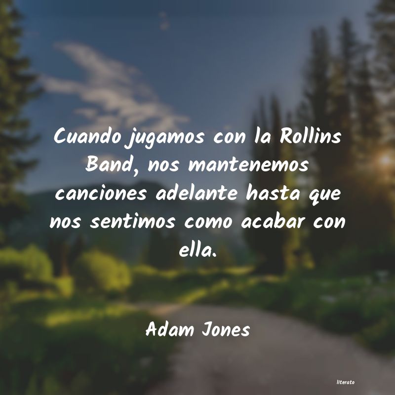 Frases de Adam Jones