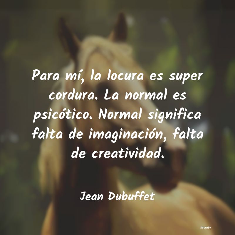 Frases de Jean Dubuffet