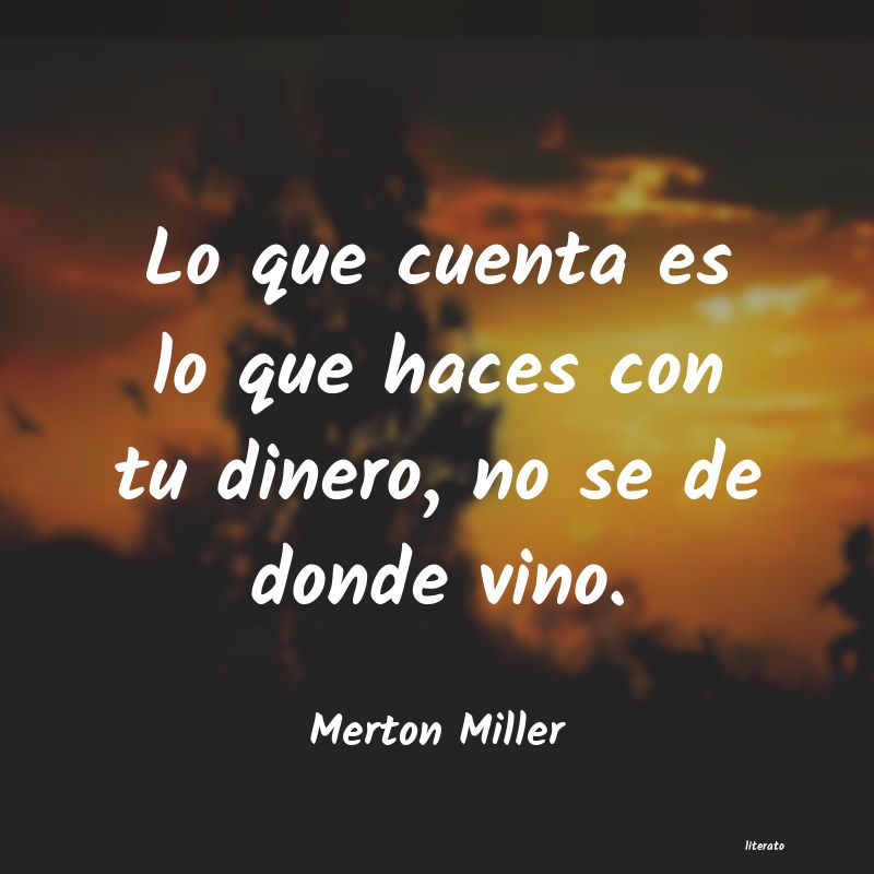 Frases de Merton Miller