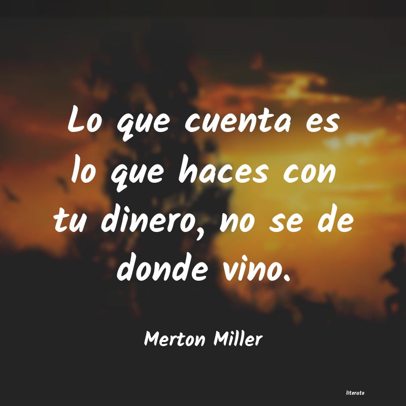 frases de Merton Miller