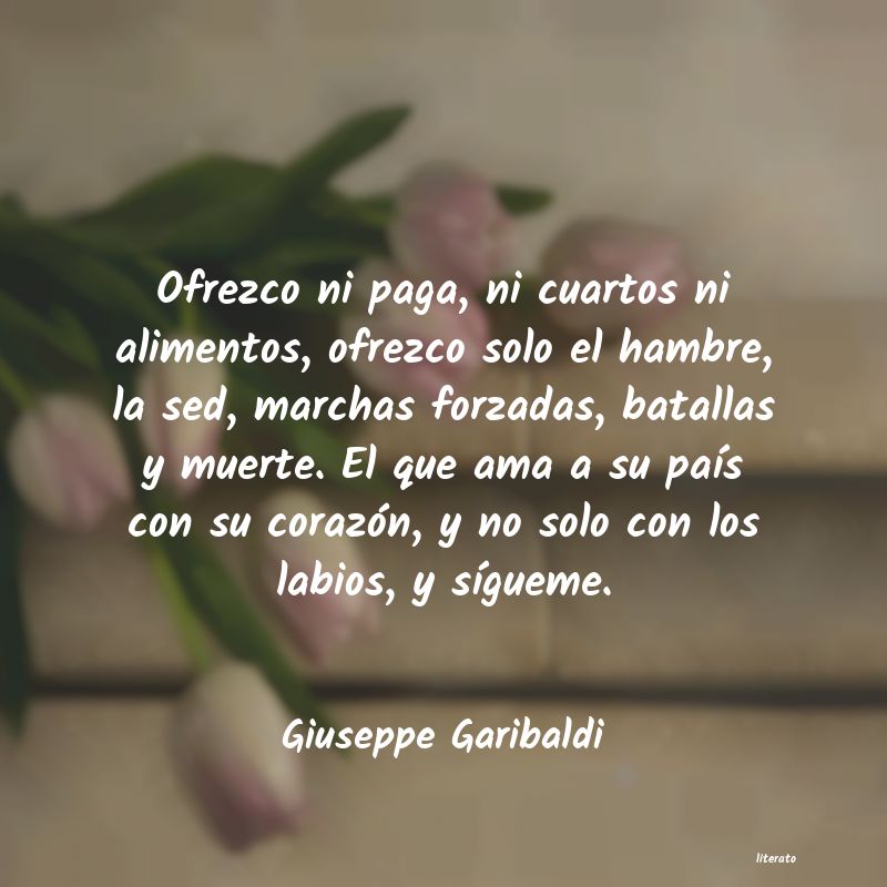 Frases de Giuseppe Garibaldi