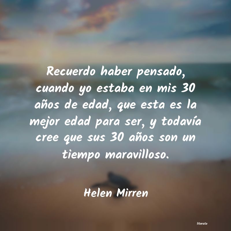 Frases de Helen Mirren