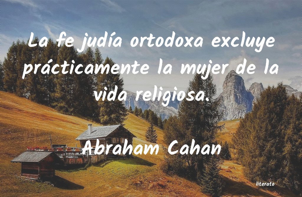frases de Abraham Cahan