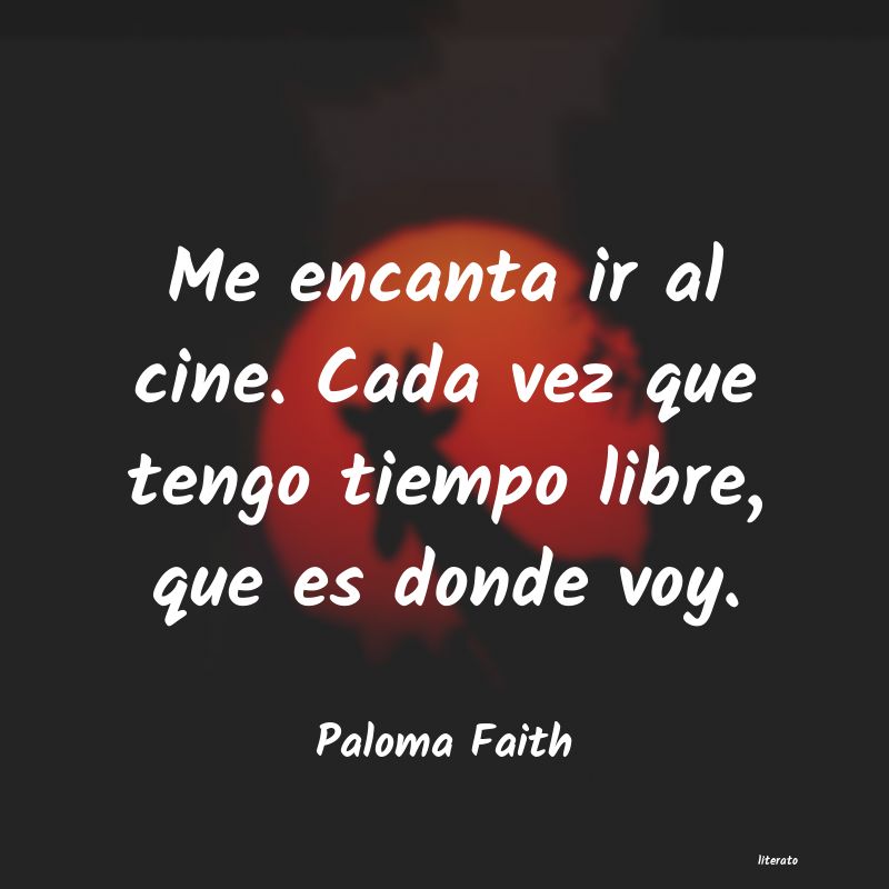 frases de Paloma Faith