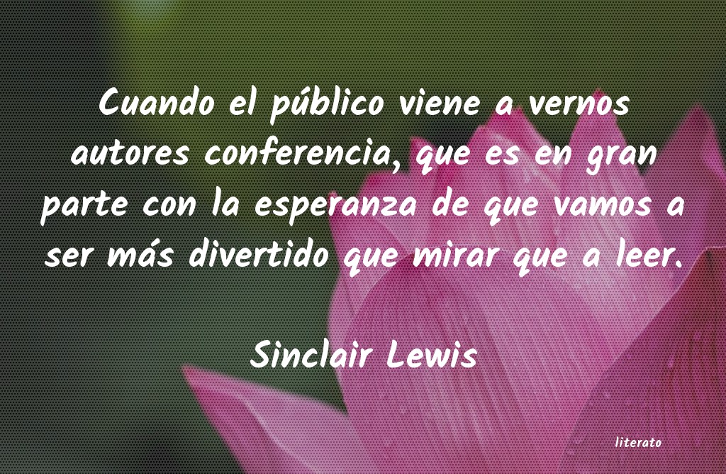 Frases de Sinclair Lewis