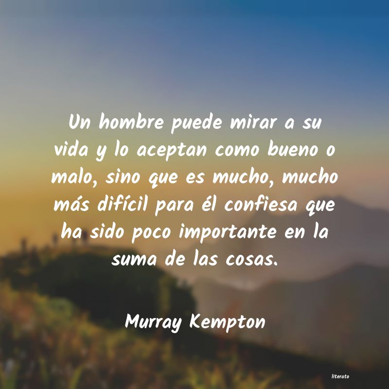 Frases de Murray Kempton
