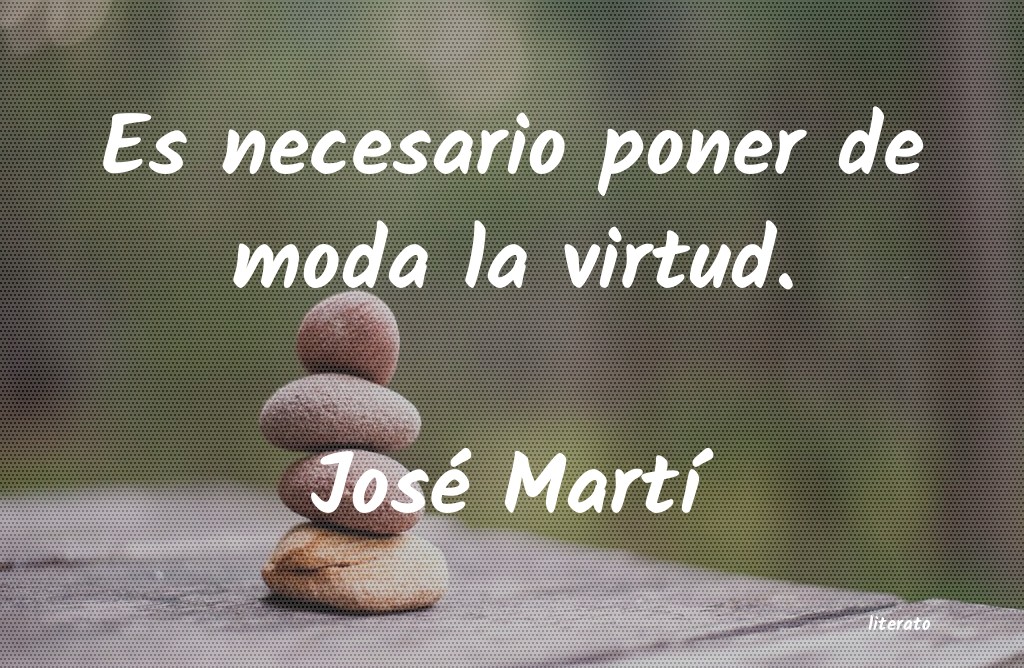 Frases de José Martí